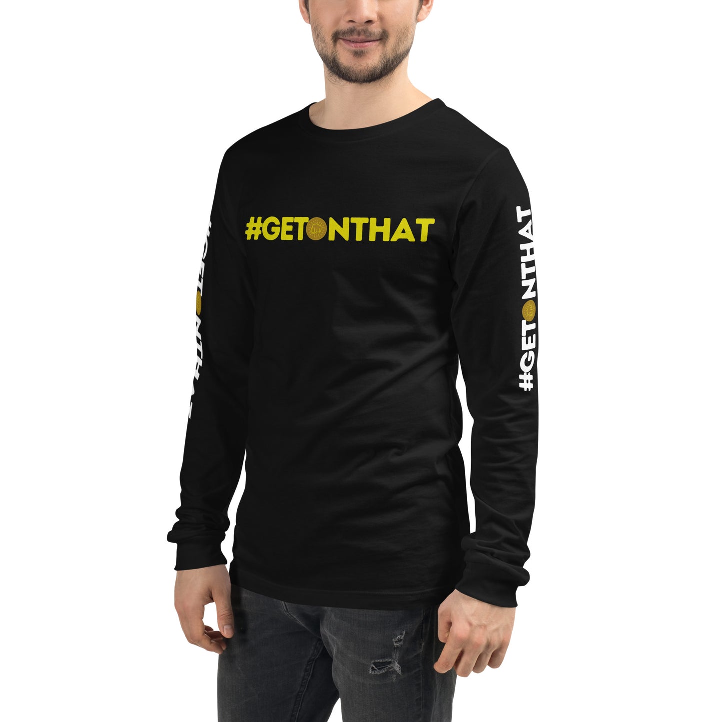 #GetOnThat Black Unisex Long Sleeve Tee