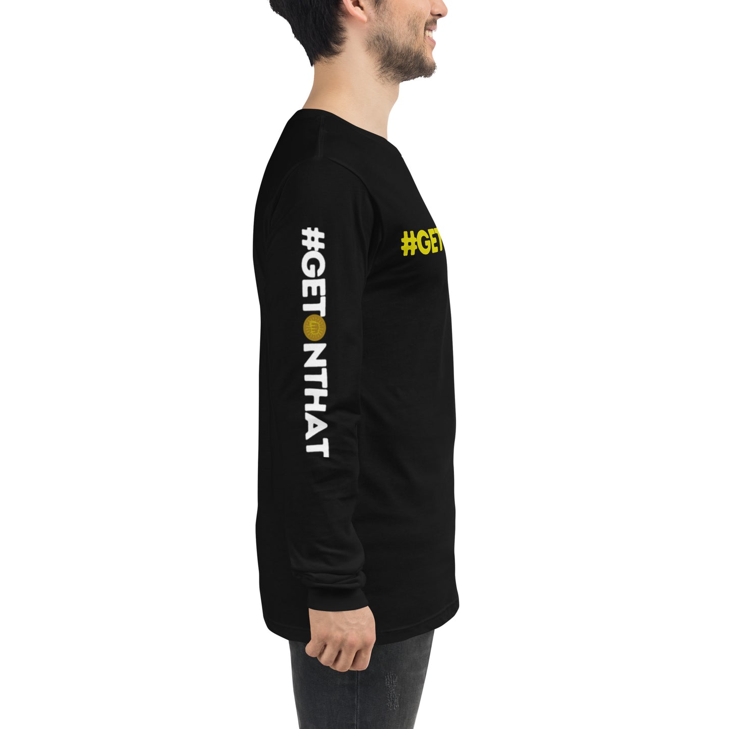 #GetOnThat Black Unisex Long Sleeve Tee